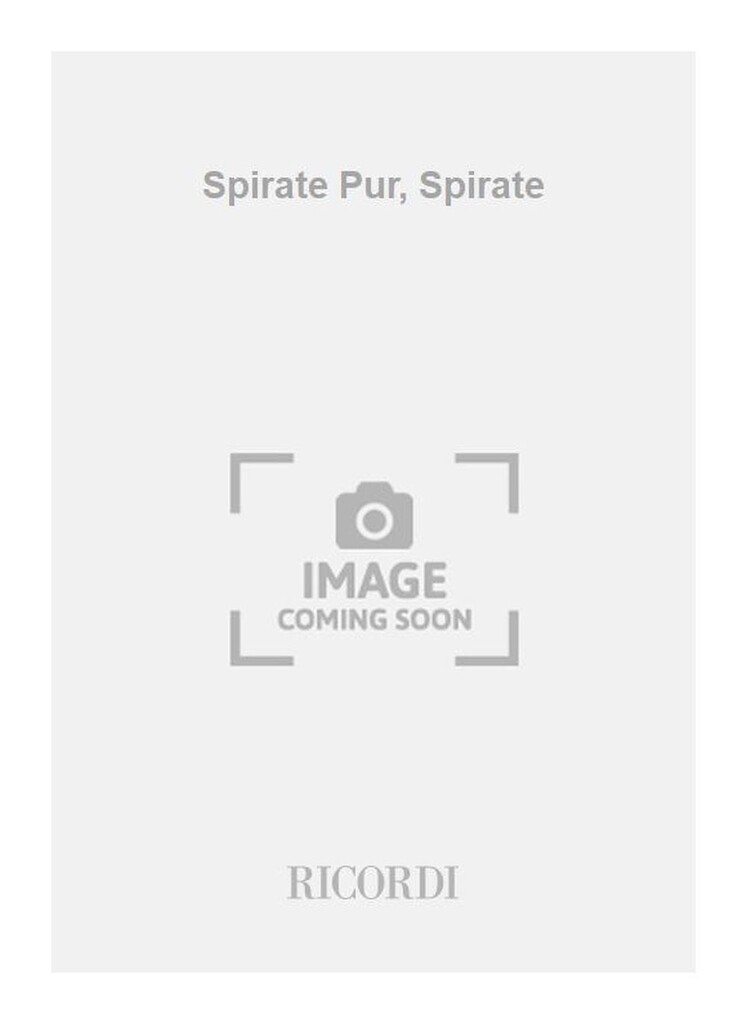 Spirate Pur, Spirate